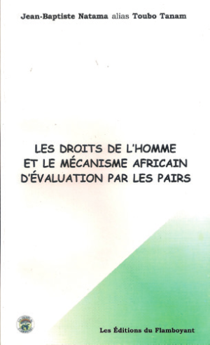 Les droits de l’homme et le Mécanisme  Africain d’Évaluation par les Pairs